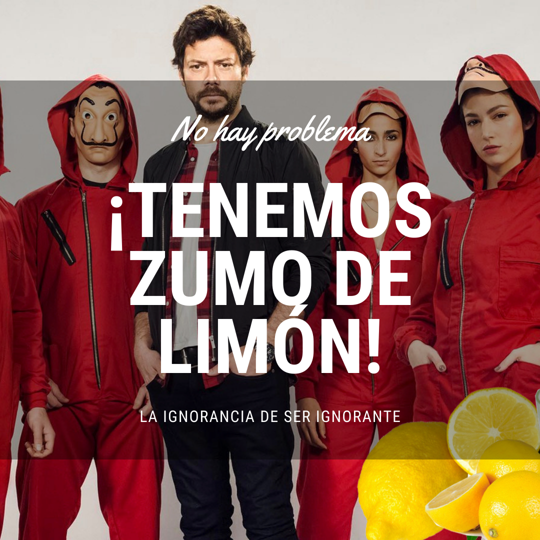 La ignorancia de ser ignorante